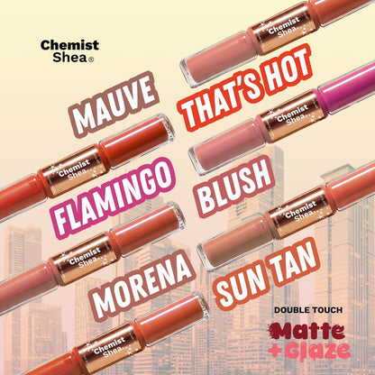 Chemist Shea Double Touch Matte+Glaze Lippies